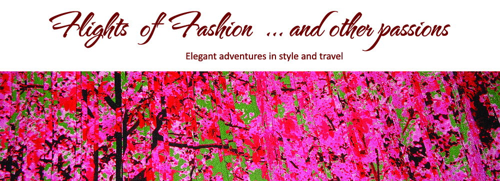 Flights of Fashion  … and other passions